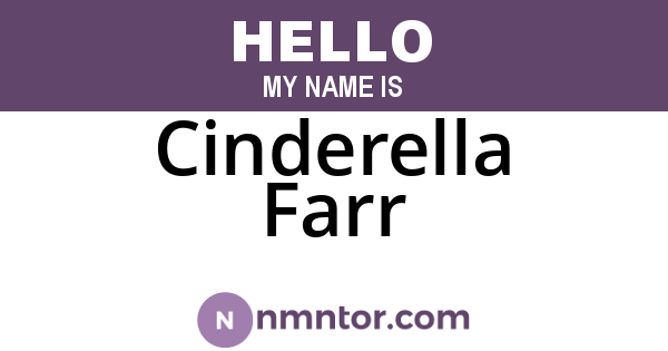 Cinderella Farr