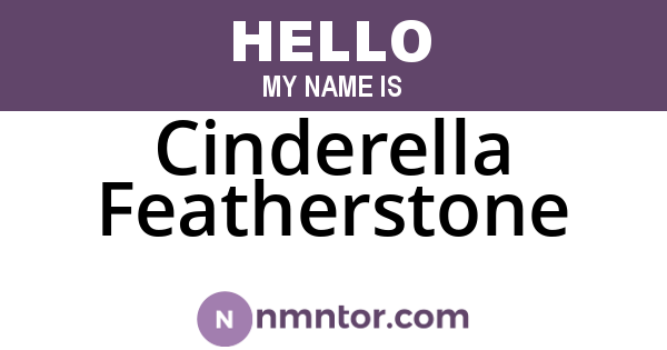 Cinderella Featherstone