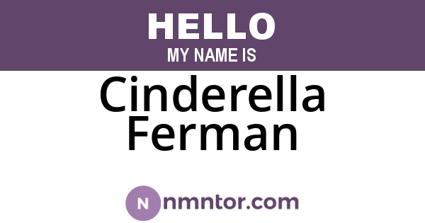 Cinderella Ferman