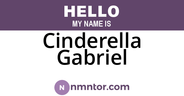 Cinderella Gabriel