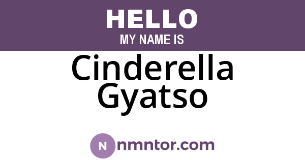 Cinderella Gyatso