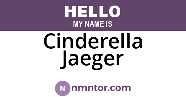 Cinderella Jaeger