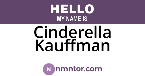 Cinderella Kauffman