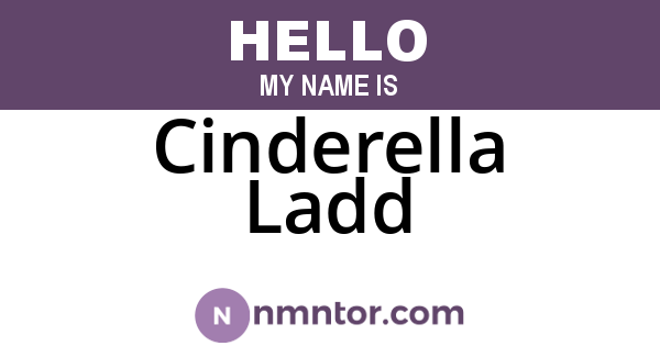 Cinderella Ladd