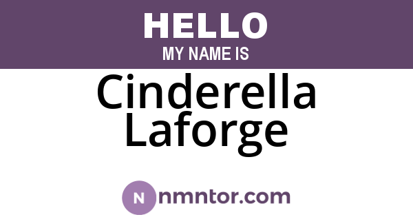 Cinderella Laforge
