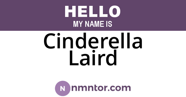 Cinderella Laird