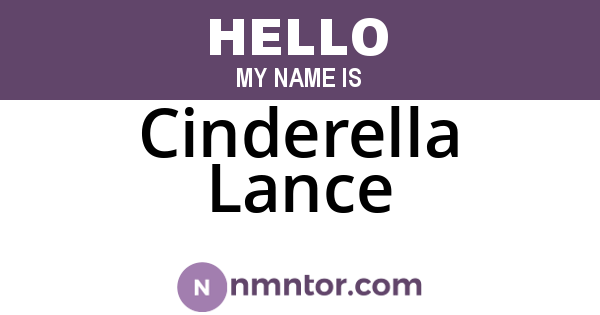 Cinderella Lance