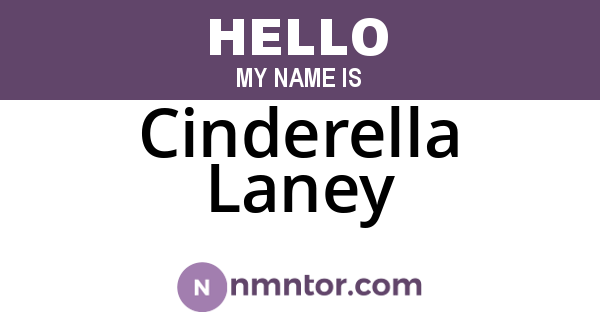 Cinderella Laney