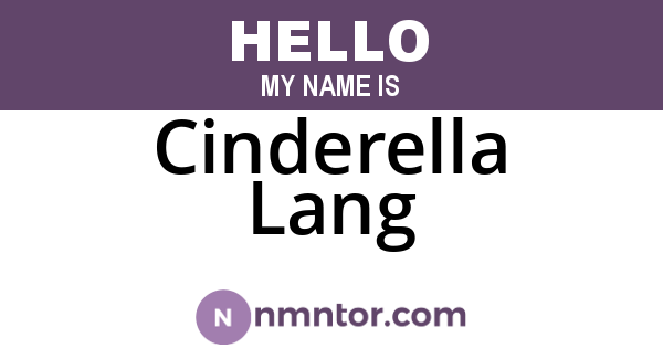 Cinderella Lang