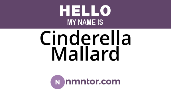 Cinderella Mallard
