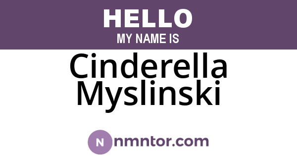 Cinderella Myslinski