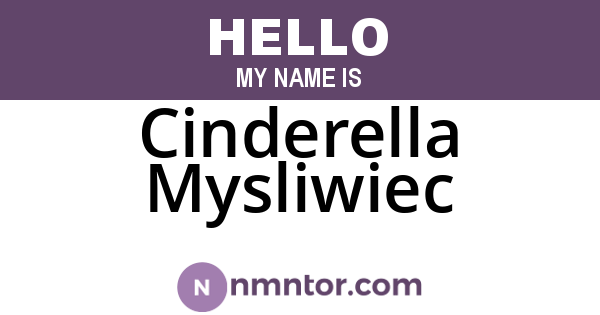 Cinderella Mysliwiec