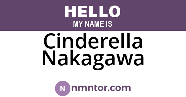 Cinderella Nakagawa