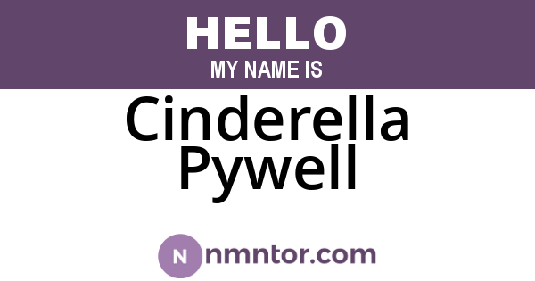 Cinderella Pywell