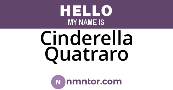 Cinderella Quatraro