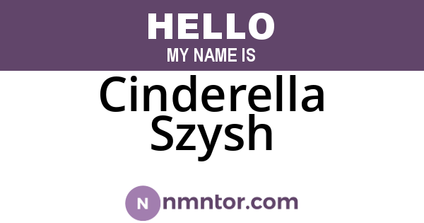 Cinderella Szysh