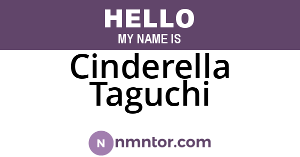 Cinderella Taguchi