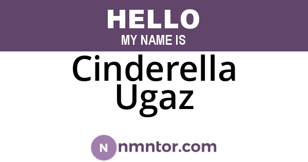 Cinderella Ugaz
