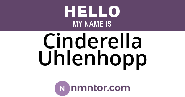 Cinderella Uhlenhopp