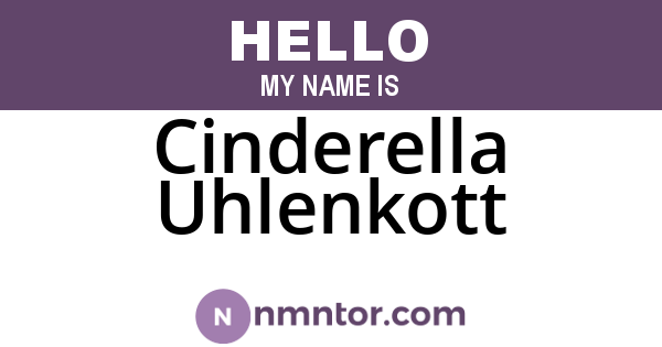 Cinderella Uhlenkott