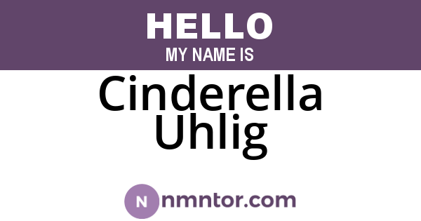 Cinderella Uhlig