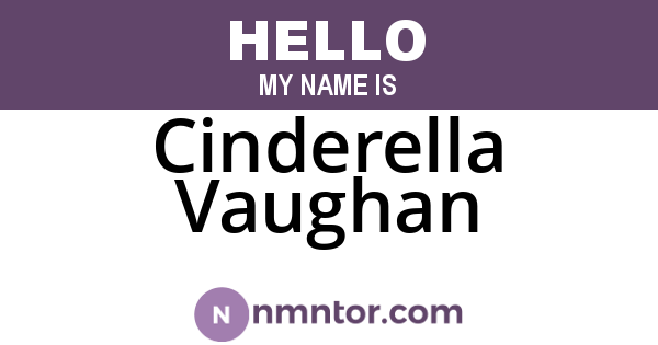 Cinderella Vaughan