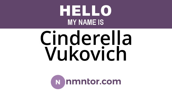Cinderella Vukovich