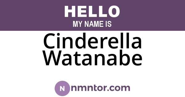 Cinderella Watanabe