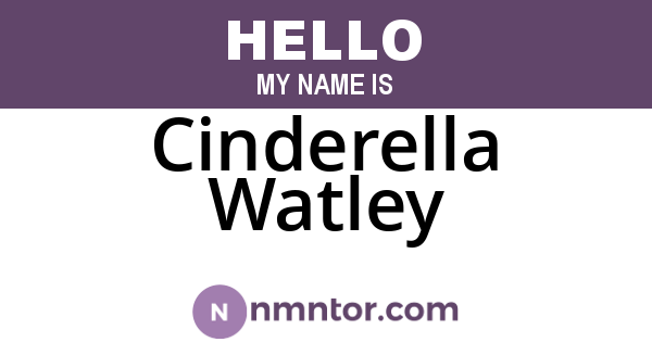 Cinderella Watley
