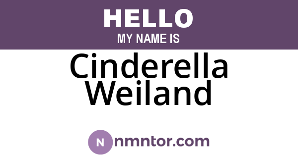 Cinderella Weiland