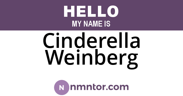 Cinderella Weinberg