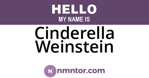 Cinderella Weinstein