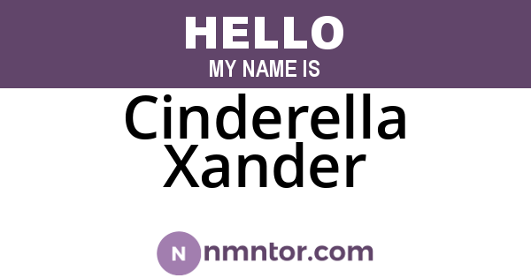Cinderella Xander