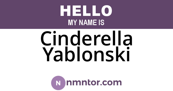 Cinderella Yablonski