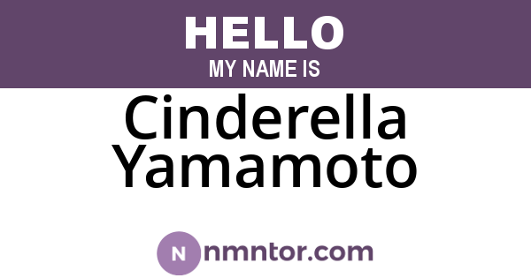 Cinderella Yamamoto