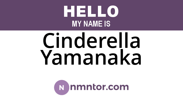 Cinderella Yamanaka