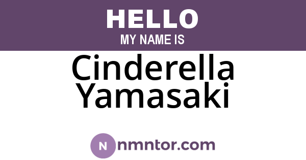 Cinderella Yamasaki