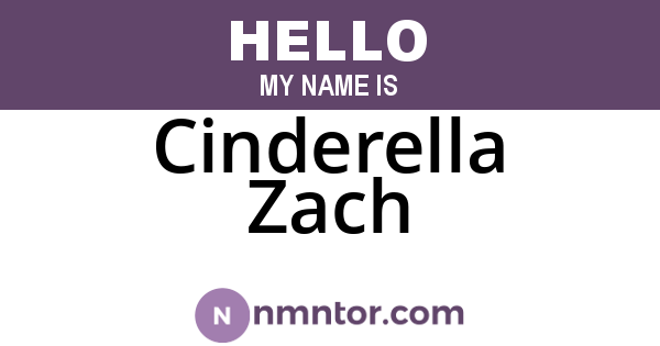 Cinderella Zach
