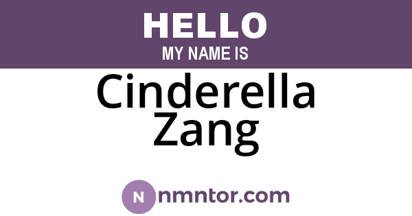Cinderella Zang