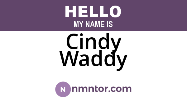 Cindy Waddy