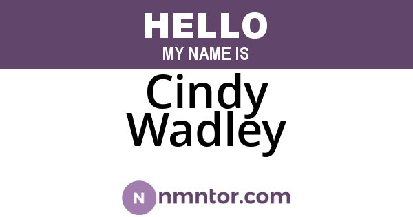 Cindy Wadley