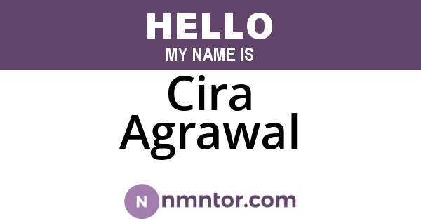 Cira Agrawal