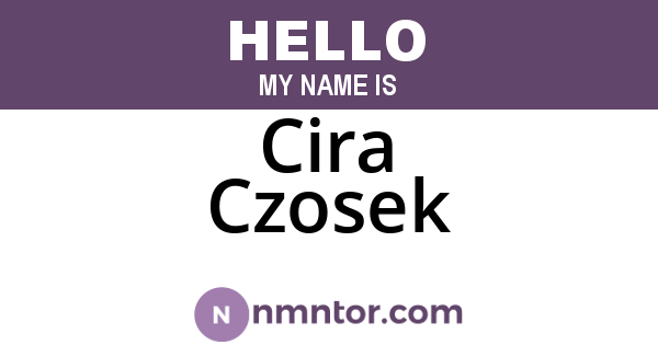 Cira Czosek