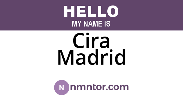 Cira Madrid