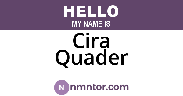 Cira Quader
