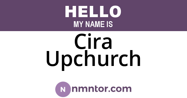 Cira Upchurch