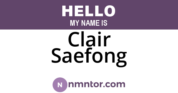 Clair Saefong