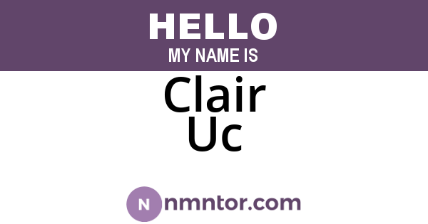 Clair Uc