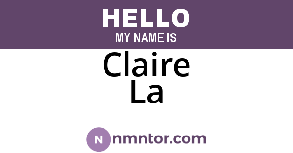 Claire La