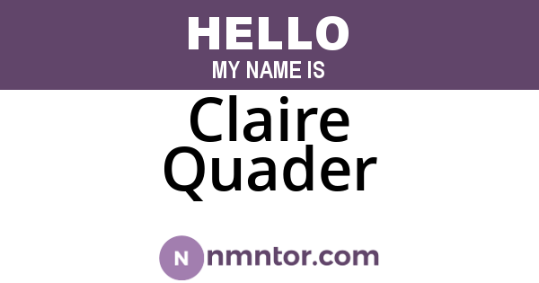 Claire Quader